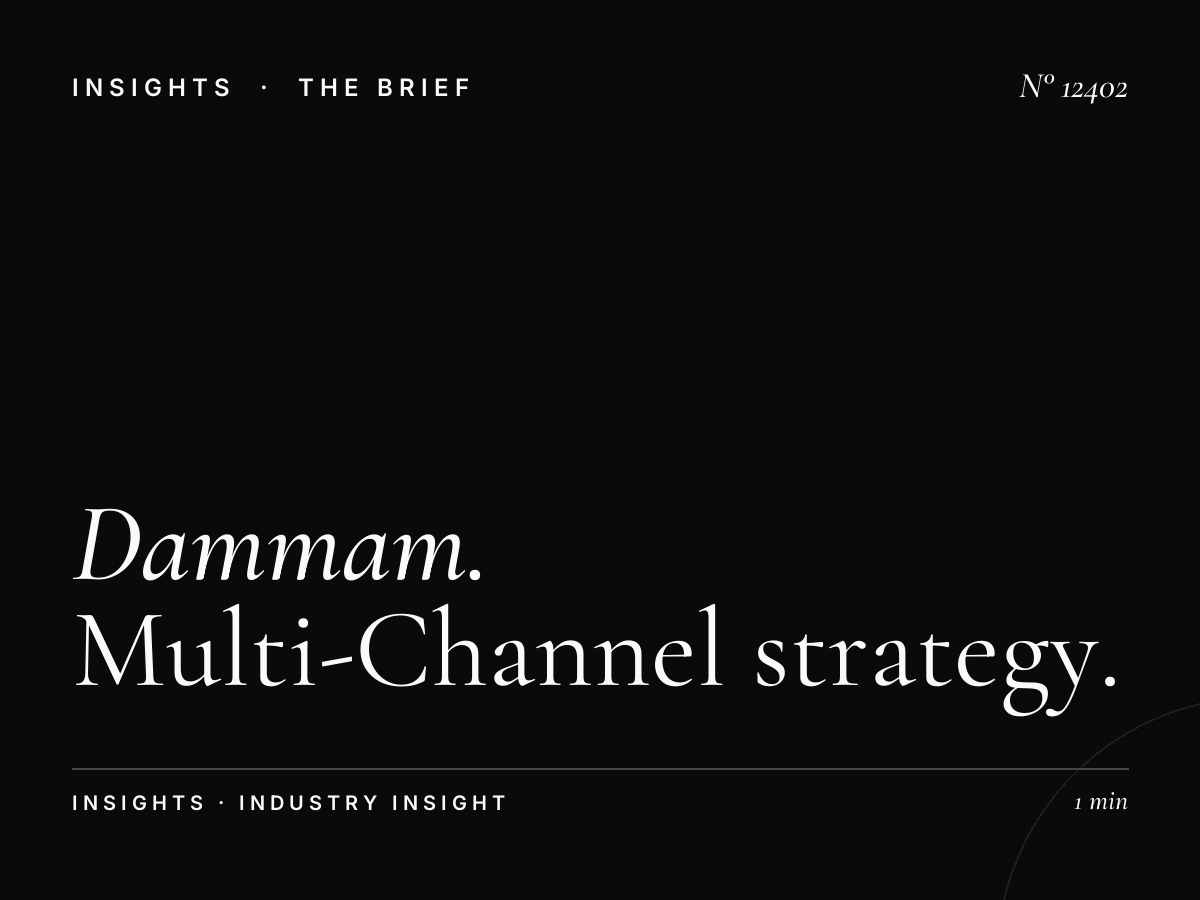 Dammam Khobar LED 1 Integration: Multi-Channel Strategy
