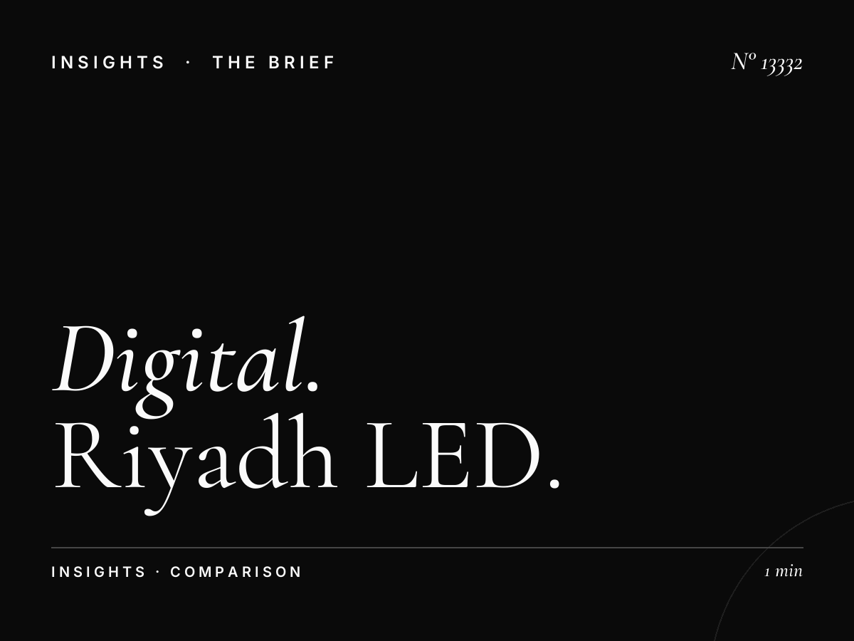 Digital vs Traditional: Riyadh LED 9 Advantages