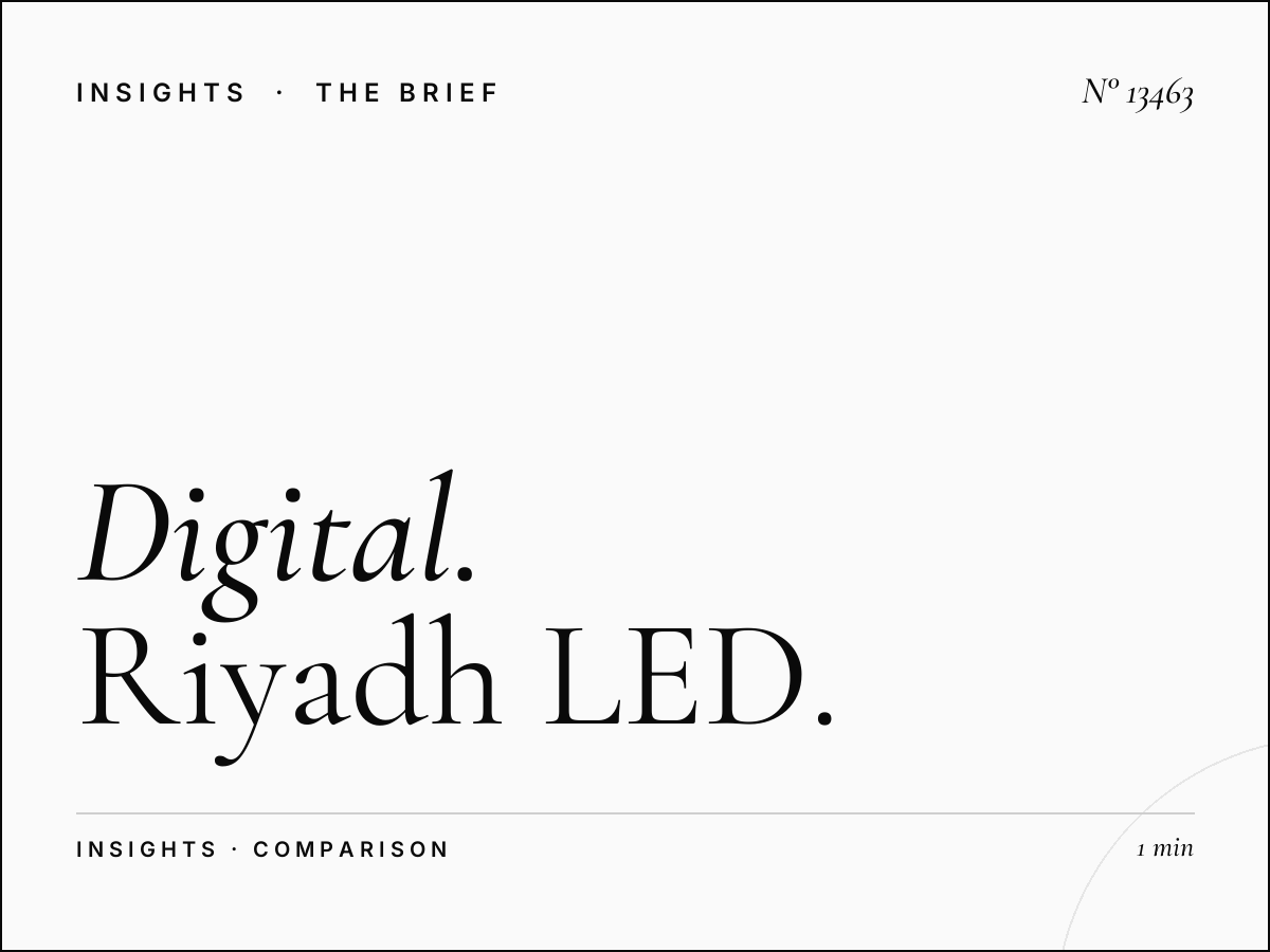 Digital vs Traditional: Riyadh LED 6 Advantages