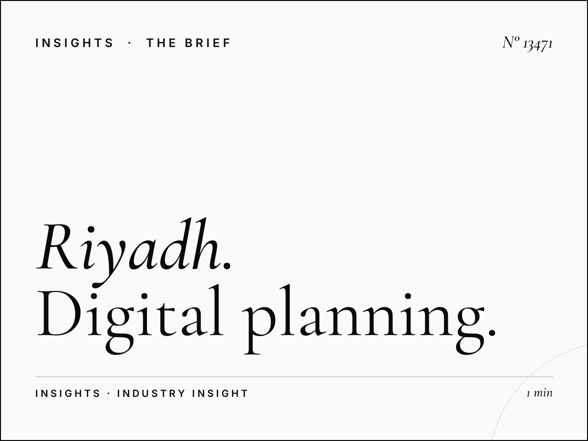 Riyadh LED 6 Campaign: Digital Planning Strategy