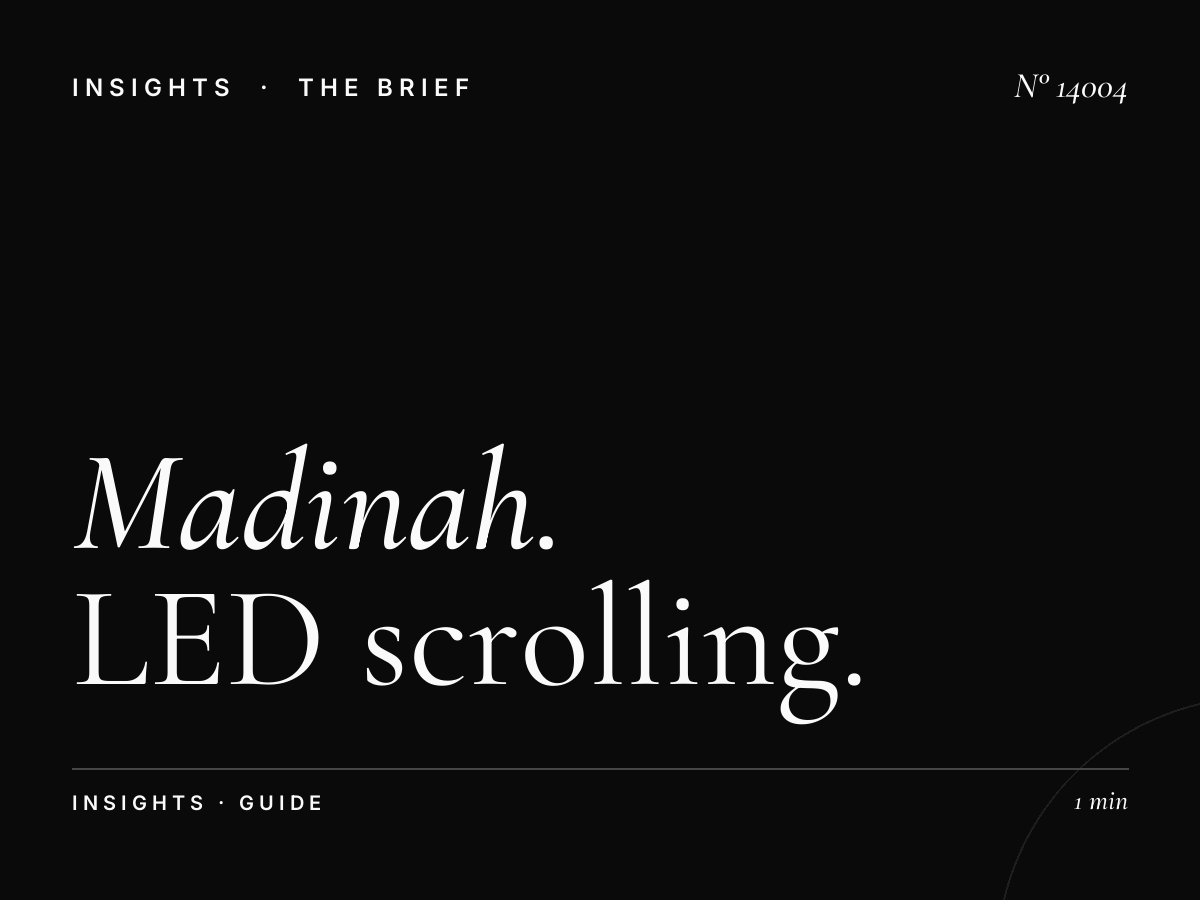 Madinah Scroller Format: LED Scrolling Size Guide