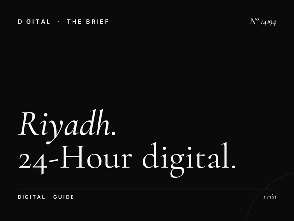 Riyadh Digital Guide Visibility: 24-Hour Digital Advertising in Saudi Arabia's Capital