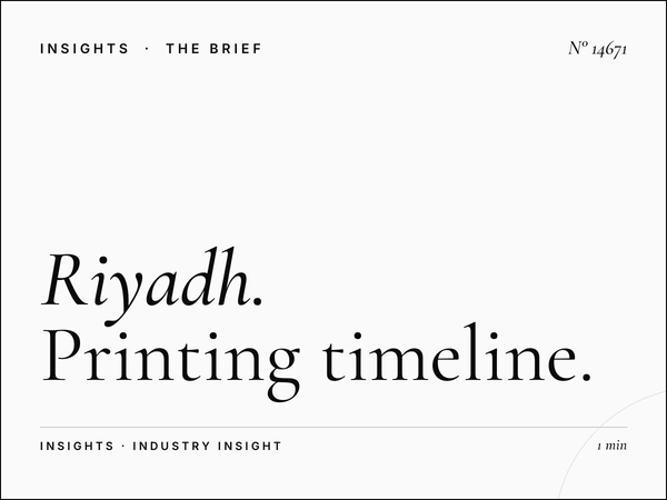 Riyadh Mega Production: Printing Timeline