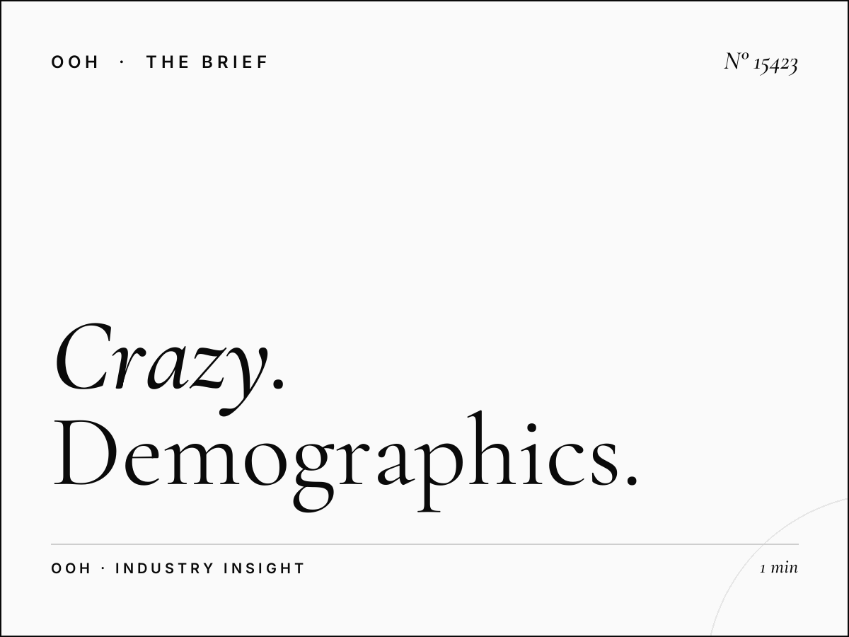 Crazy Static Billboard Audience: Demographics
