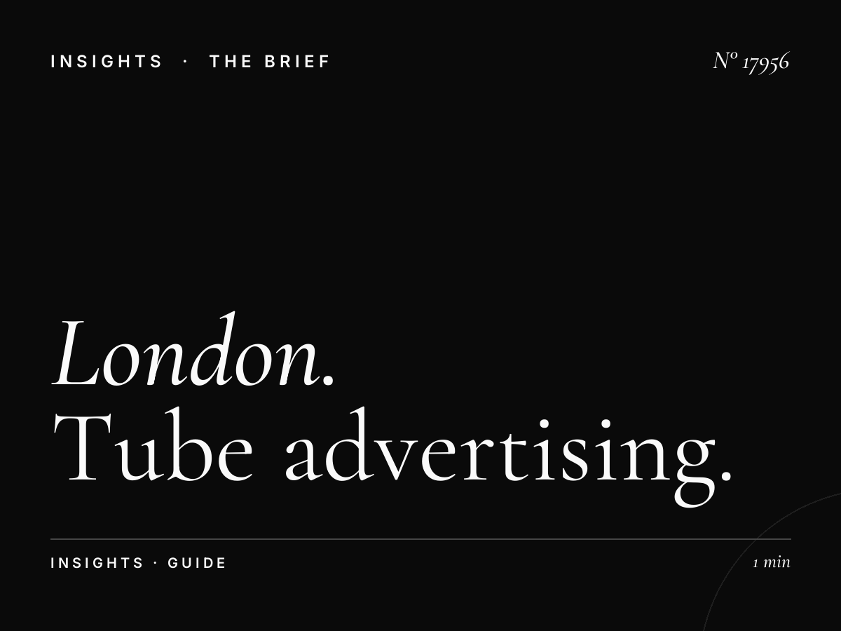 London 96 Sheet Underground Budget: Tube Advertising Guide