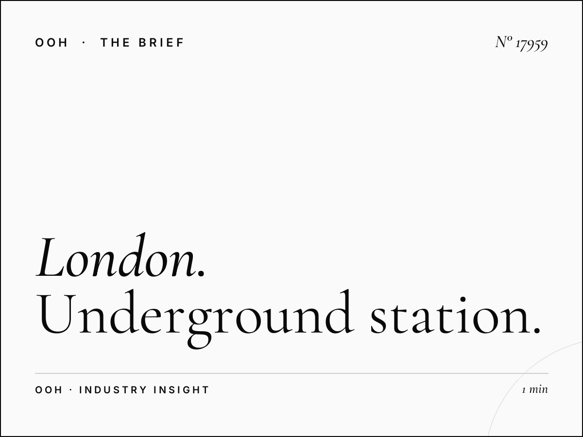 London 96 Sheet Tube Advertising: Underground Station OOH
