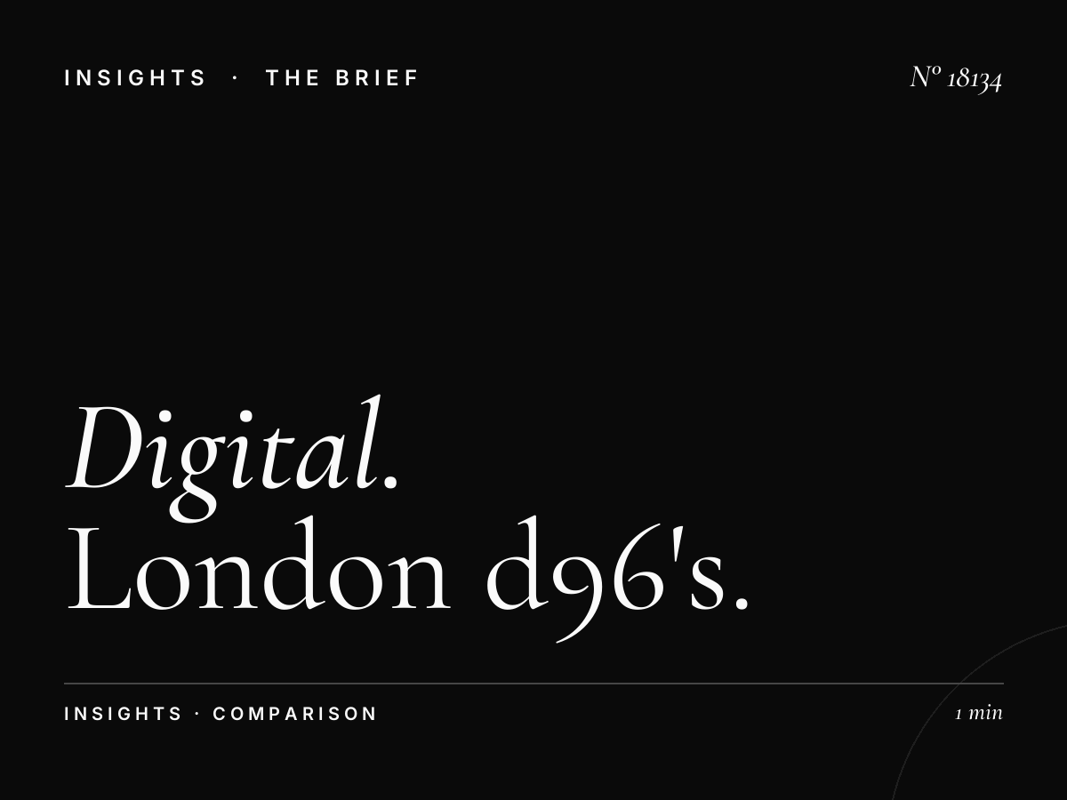 Digital vs Traditional: London D96's Advantages