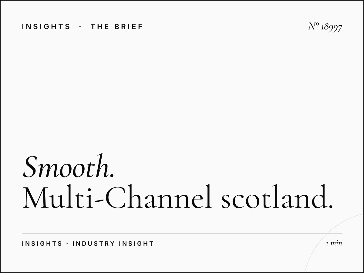 Smooth Scotland 105.2 Integration: Multi-Channel Scotland