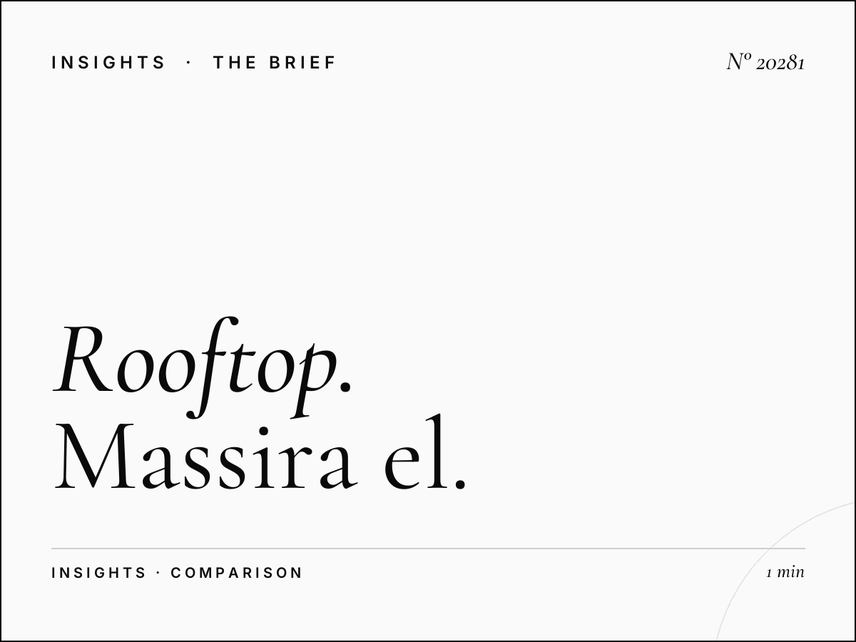 Rooftop vs Street Level: Massira El Khadra Advantages