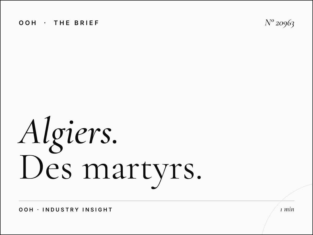 Algiers Boulevard Campaign: Des Martyrs Billboard Planning