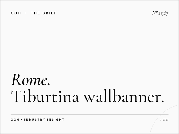 Rome LED Campaign: Tiburtina Wallbanner Planning