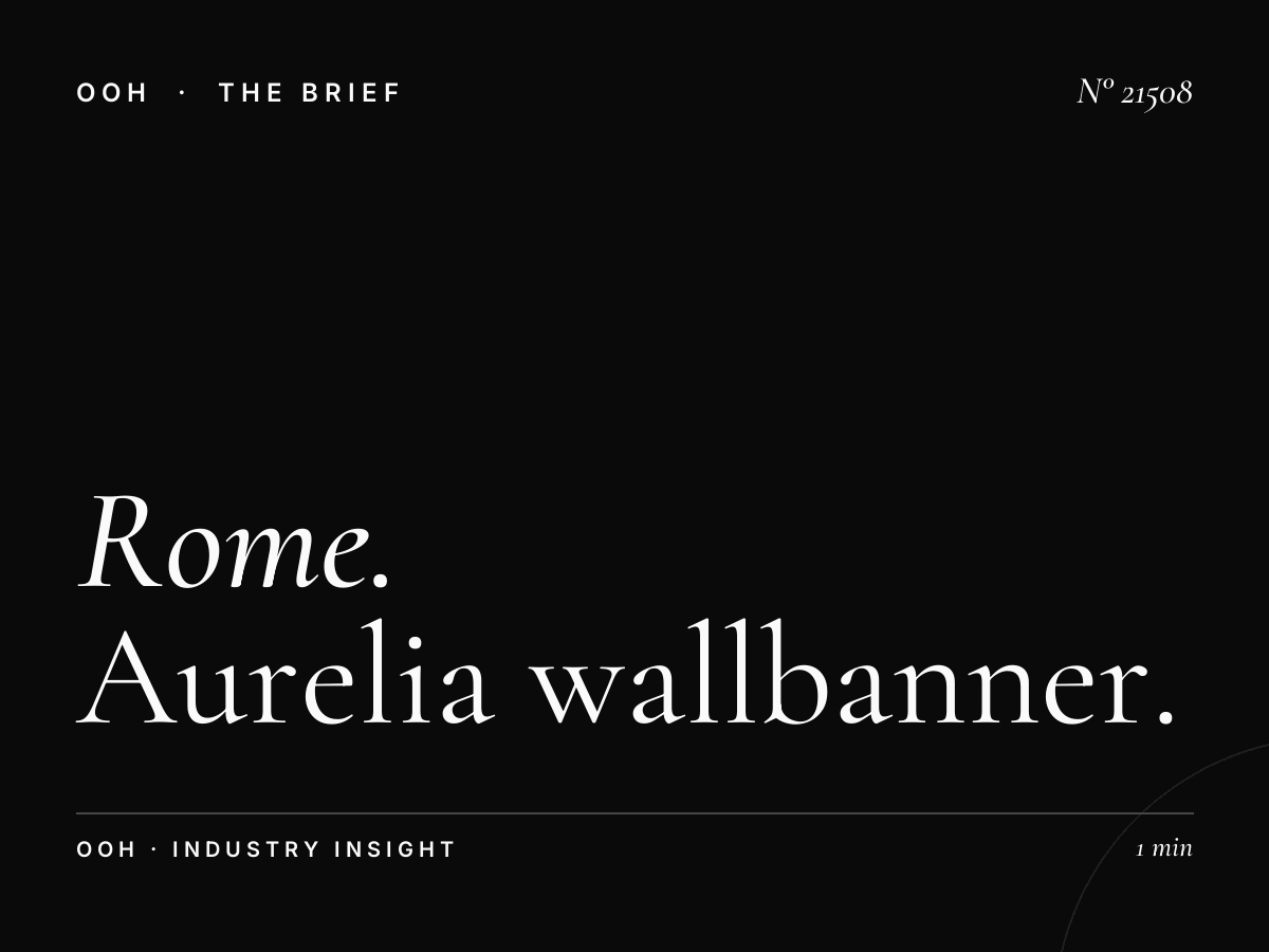Rome LED Campaign: Aurelia Wallbanner Planning
