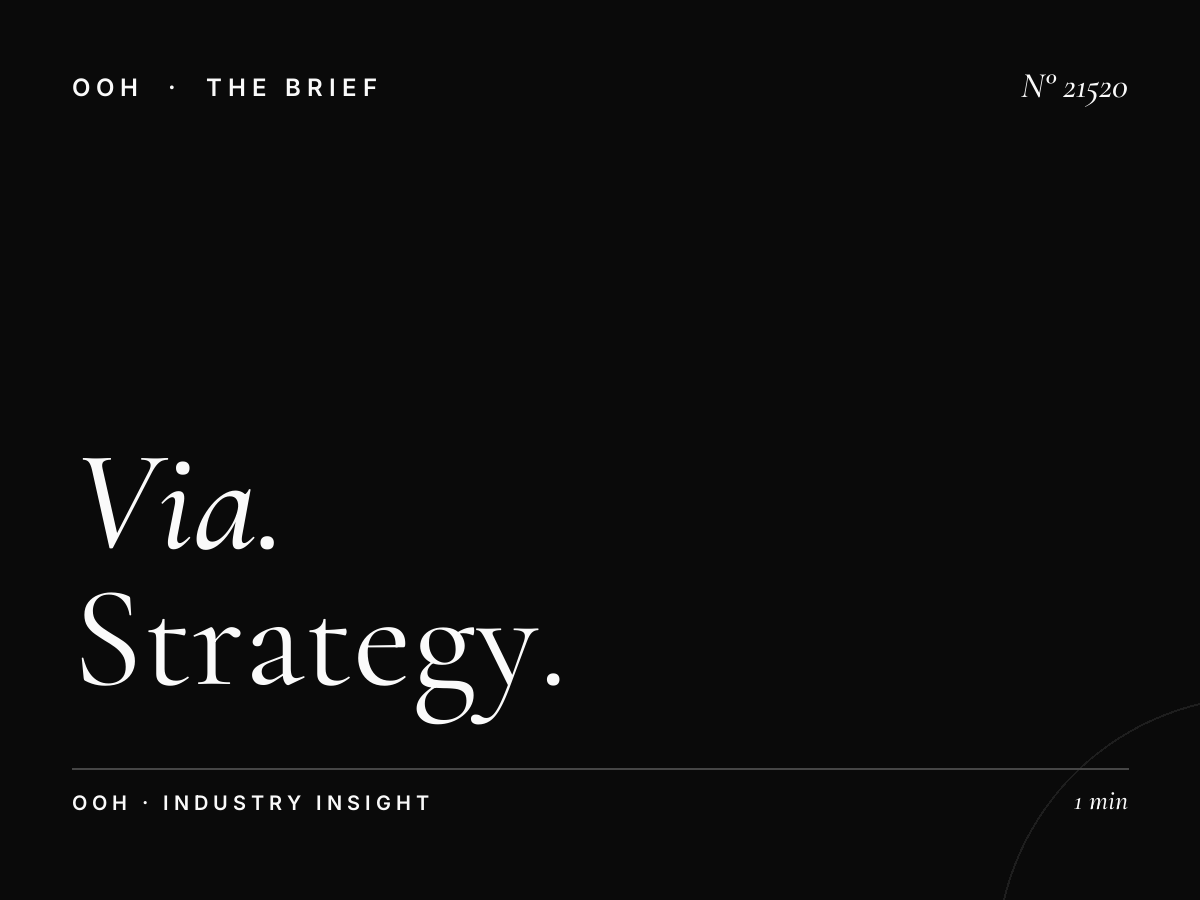 Via Aurelia LED Wallbanner New Product: Strategy