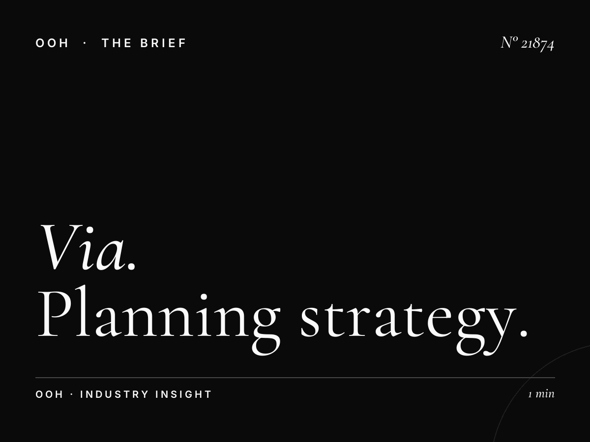 Via Di Rienzo LED Wallbanner Campaign: Planning Strategy