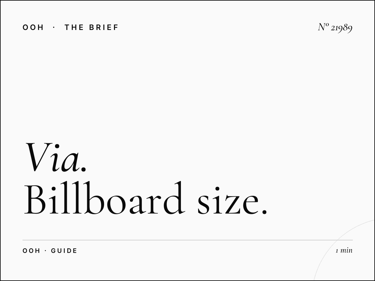 Via Stephenson Static Billboard Format: Billboard Size Guide