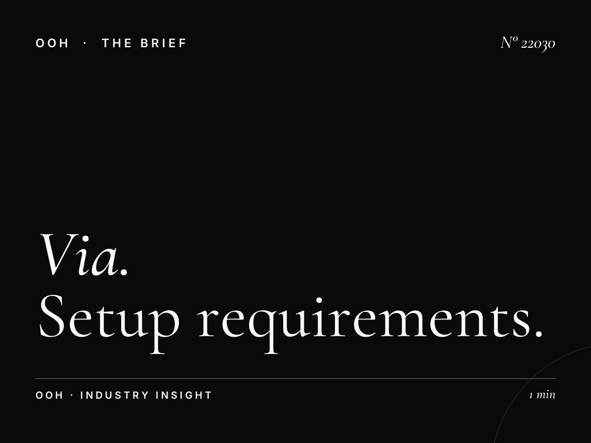 Via Stephenson Billboard Installation: Setup Requirements
