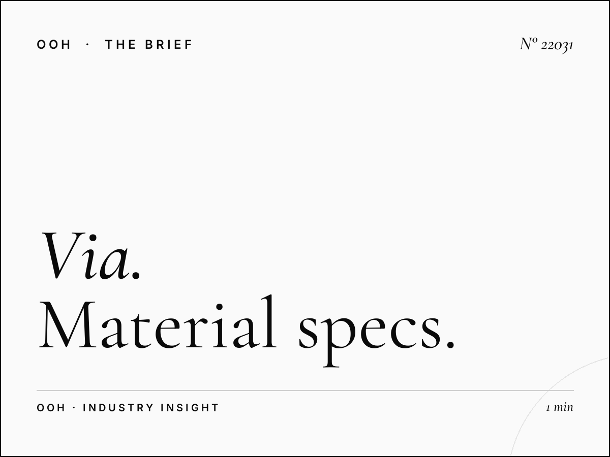 Via Stephenson Static Billboard Production: Material Specs