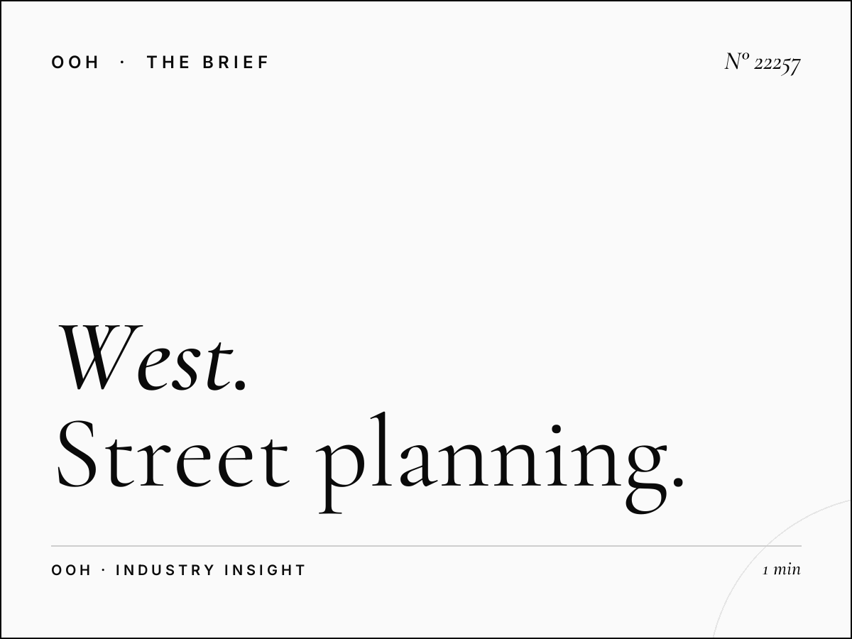 West Bay Residential Static MUPIs Campaign: Street Planning for Maximum Brand Impact