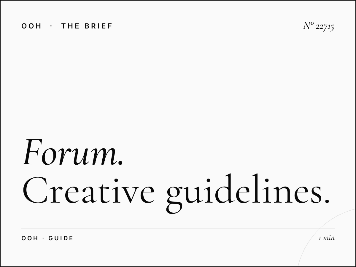 Forum Static Billboard Design: Creative Guidelines