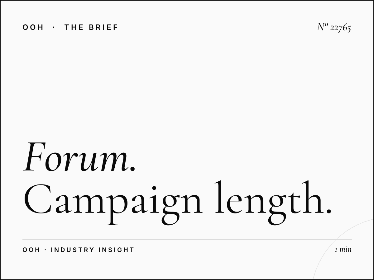 Forum Static Billboard Duration: Campaign Length