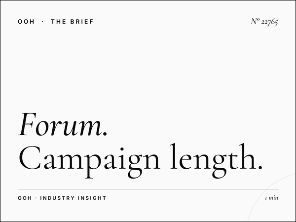Forum Static Billboard Duration: Campaign Length