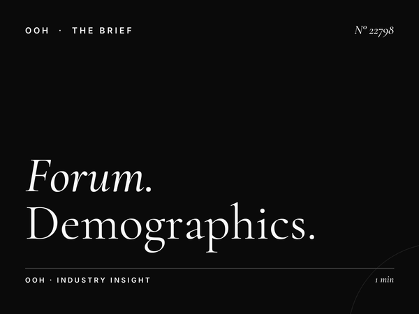 Forum Static Billboard Audience: Demographics