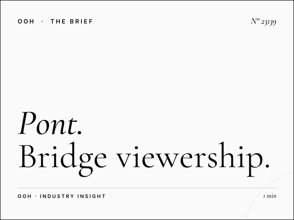 Pont Antelias Static Billboard Traffic: Bridge Viewership