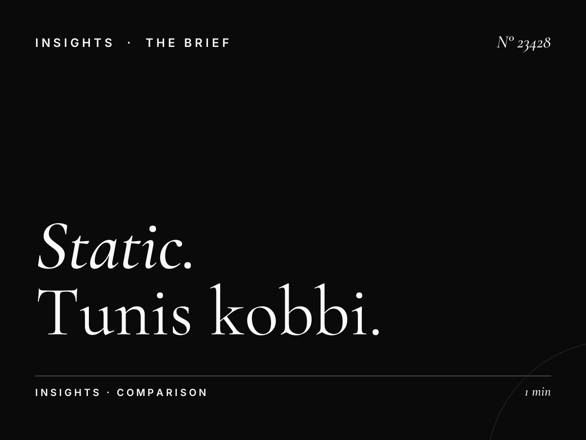 Static vs Digital: Tunis Kobbi Advantages
