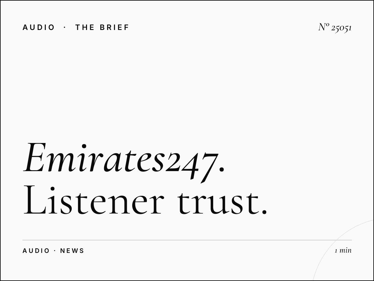 Emirates247 News Radio: Listener Trust Marketing