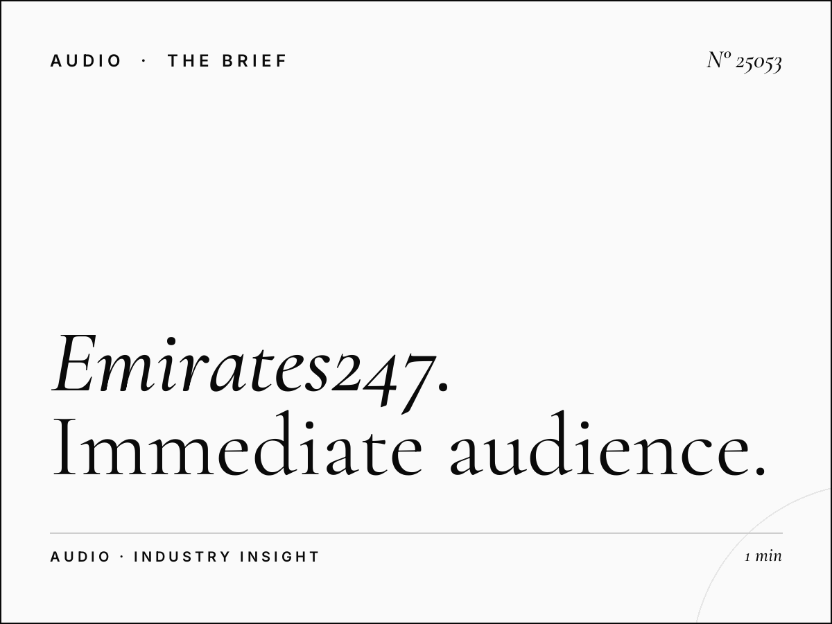 Emirates247 Radio: Immediate Audience Reach Strategy