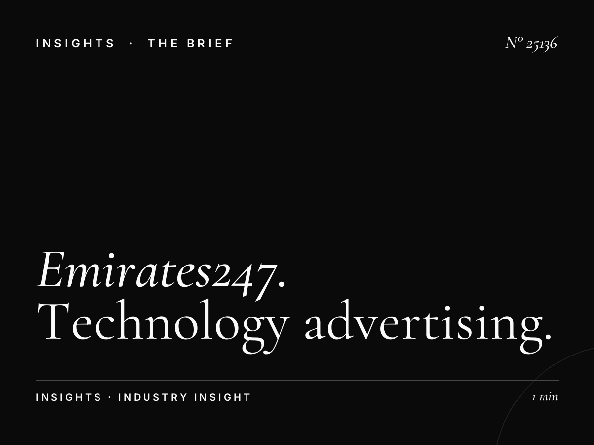 Emirates247: Technology Advertising Strategy